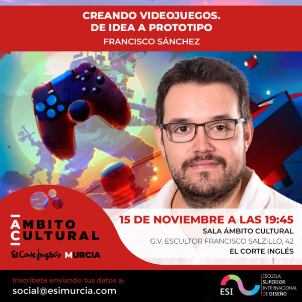 Charla: Creando Videojuegos. De Idea a Prototipo.